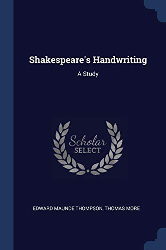 Stock image for Shakespeare's Handwriting: A Study for sale by Lucky's Textbooks