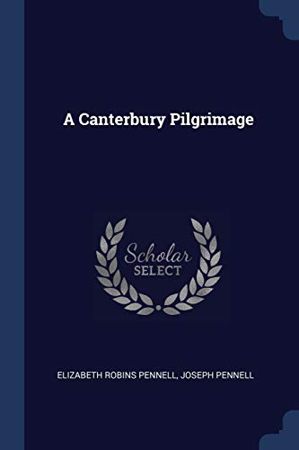 9781297791666: A Canterbury Pilgrimage