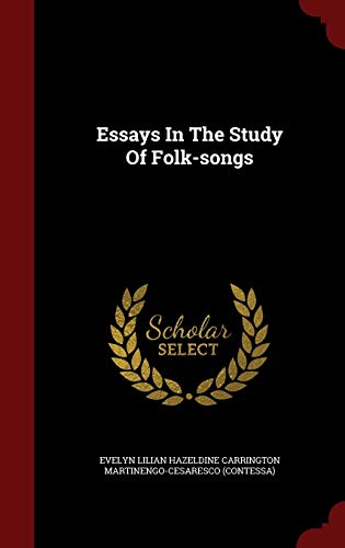 9781297838910: Essays In The Study Of Folk-songs