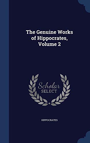 9781297870118: The Genuine Works of Hippocrates, Volume 2