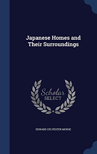 Imagen de archivo de Japanese Homes and Their Surroundings a la venta por WorldofBooks