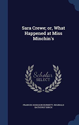 9781297892066: Sara Crewe; or, What Happened at Miss Minchin's