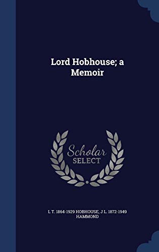Imagen de archivo de Lord Hobhouse; a Memoir a la venta por Lucky's Textbooks