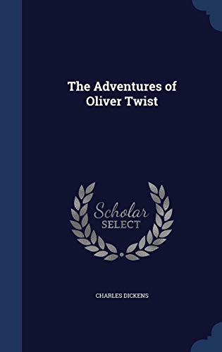 9781297902222: The Adventures of Oliver Twist