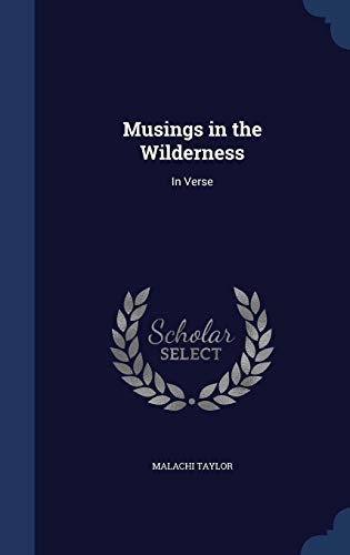 Imagen de archivo de Musings in the Wilderness: In Verse a la venta por Lucky's Textbooks