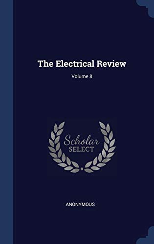 9781297937026: The Electrical Review; Volume 8