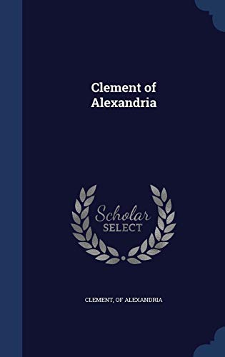 9781297948664: Clement of Alexandria