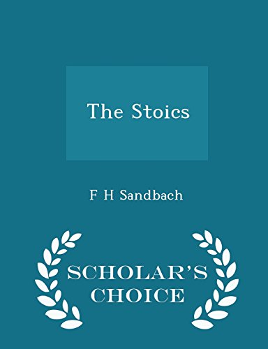 Beispielbild fr The Stoics - Scholar's Choice Edition zum Verkauf von Buchpark