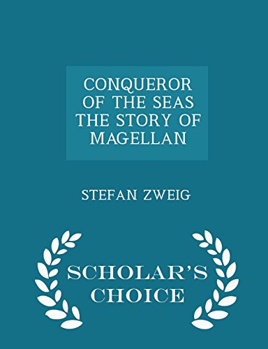 9781298023803: CONQUEROR OF THE SEAS THE STORY OF MAGELLAN - Scholar's Choice Edition