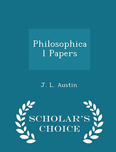 9781298030795: Philosophical Papers - Scholar's Choice Edition