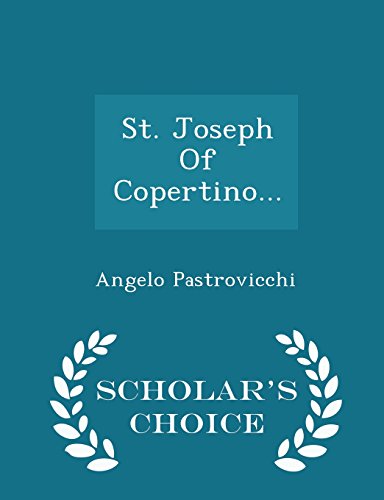 9781298039156: St. Joseph Of Copertino... - Scholar's Choice Edition