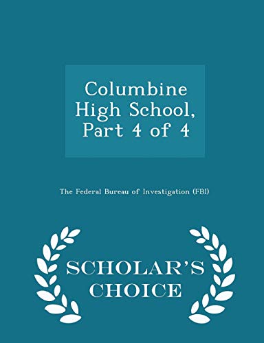 Stock image for Columbine High School, Part 4 of 4 - Scholar's Choice Edition for sale by medimops