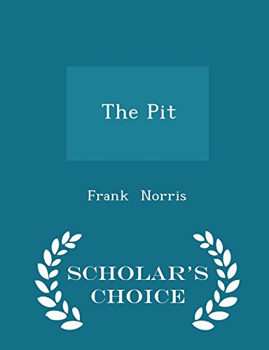 9781298057013: The Pit - Scholar's Choice Edition