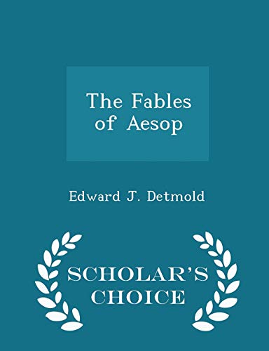 9781298173829: The Fables of Aesop - Scholar's Choice Edition