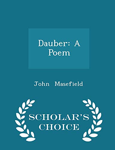 9781298186621: Dauber: A Poem - Scholar's Choice Edition