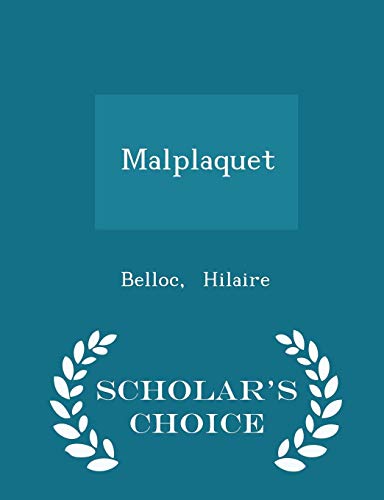 9781298313256: Malplaquet - Scholar's Choice Edition