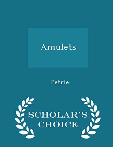 9781298316028: Amulets - Scholar's Choice Edition