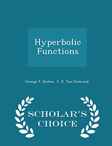 9781298345387: Hyperbolic Functions - Scholar's Choice Edition