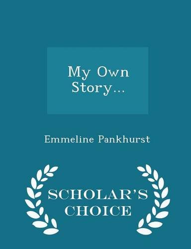 Beispielbild fr My Own Story. - Scholar's Choice Edition zum Verkauf von AwesomeBooks