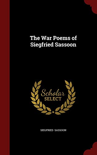9781298491336: The War Poems of Siegfried Sassoon