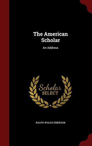 9781298509918: The American Scholar: An Address