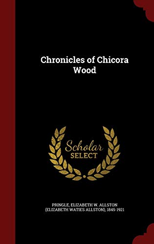 Imagen de archivo de Chronicles of Chicora Wood a la venta por BooksRun