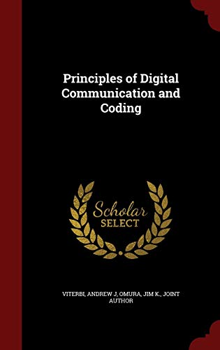 9781298543462: Principles of Digital Communication and Coding
