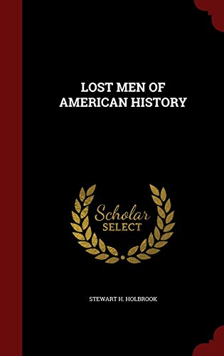 Beispielbild fr LOST MEN OF AMERICAN HISTORY zum Verkauf von Better World Books