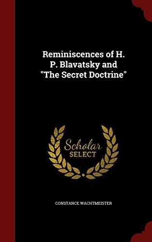 9781298584649: Reminiscences of H. P. Blavatsky and "The Secret Doctrine"
