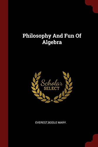 Stock image for Philosophy and Fun of Algebra for sale by Buchpark