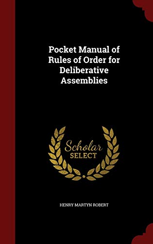 9781298724359: Pocket Manual of Rules of Order for Deliberative Assemblies