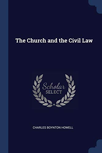 Beispielbild fr The Church and the Civil Law zum Verkauf von Lucky's Textbooks