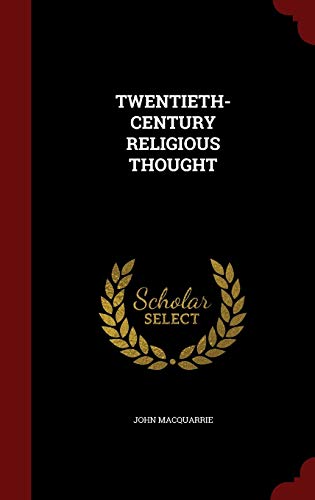 9781298836519: Twentieth-Century Religious Thought