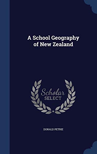 Stock image for A School Geography of New Zealand for sale by Lucky's Textbooks