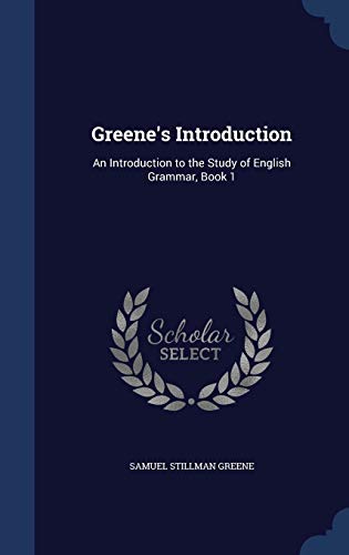 9781298882530: Greene's Introduction: An Introduction to the Study of English Grammar, Book 1