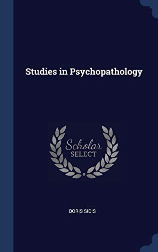 9781298885531: Studies in Psychopathology