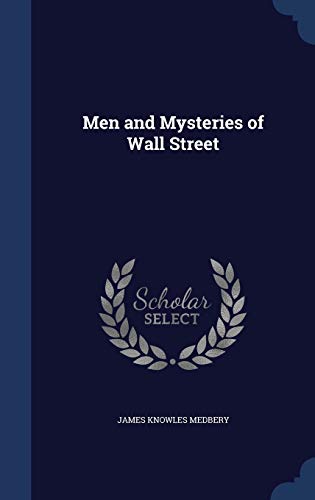 Imagen de archivo de Men and Mysteries of Wall Street a la venta por PlumCircle