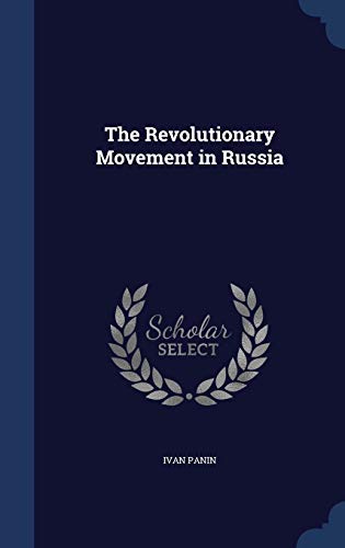 9781298900357: The Revolutionary Movement in Russia