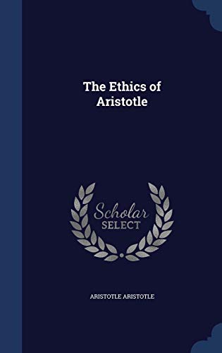 9781298901705: The Ethics of Aristotle