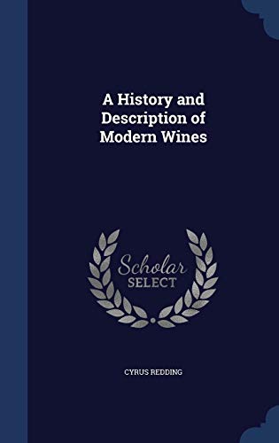 9781298921918: A History and Description of Modern Wines
