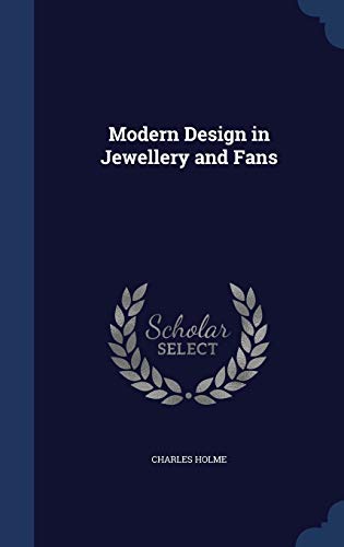 9781298936158: Modern Design in Jewellery and Fans