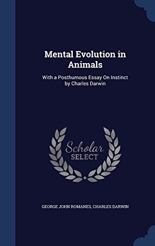 Imagen de archivo de Mental Evolution in Animals: With a Posthumous Essay On Instinct by Charles Darwin a la venta por Buchpark