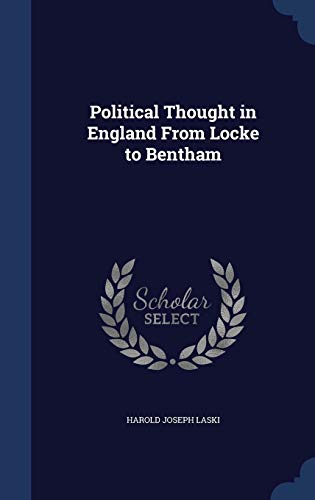 9781298961266: Political Thought in England From Locke to Bentham