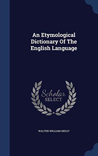 9781298987198: An Etymological Dictionary Of The English Language