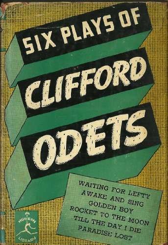 Imagen de archivo de Six Plays of Clifford Odets (The Modern library of the world's best books) a la venta por HPB-Diamond