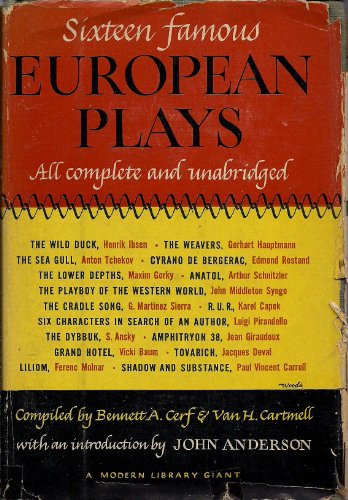 Stock image for Sixteen Famous European Plays: All Complete and Unabridged for sale by ThriftBooks-Dallas