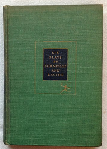 Stock image for Six Plays By Corneille and Racine (Modern Library, 194.1) for sale by Half Price Books Inc.