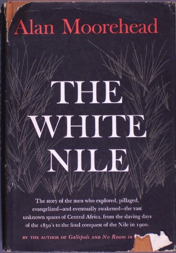 Stock image for The White Nile for sale by Half Price Books Inc.