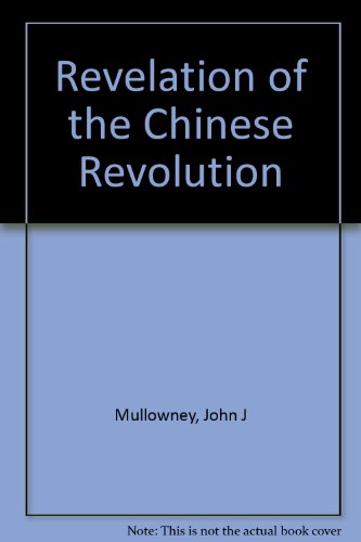 9781299030633: Revelation of the Chinese Revolution