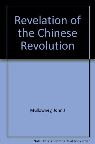 9781299030633: A Revelation of the Chinese Revolution: A Retrospect and Forecast